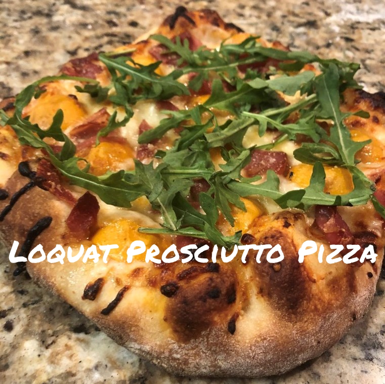 Loquat Prosciutto Pizza